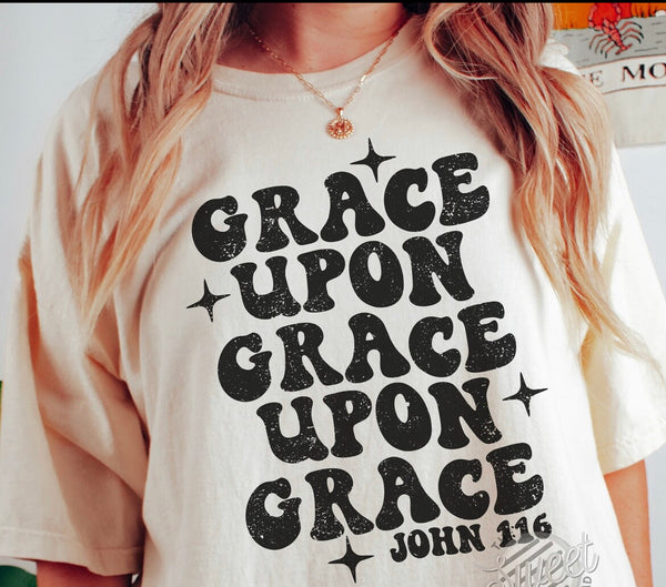 Distressed Grace Upon Grace